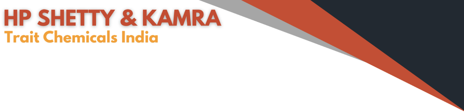 HP SHETTY & KAMRA Trait Chemicals India